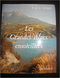 LES GRANDES ALPES ENSOLEILLEES 8 PLANCHES EN COULEUR,